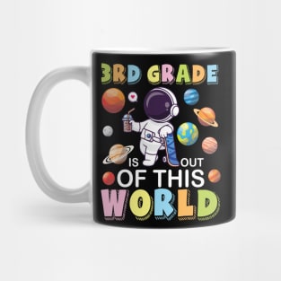 Astronaut Student Back School 3rd Grade Is Out Of This World Mug